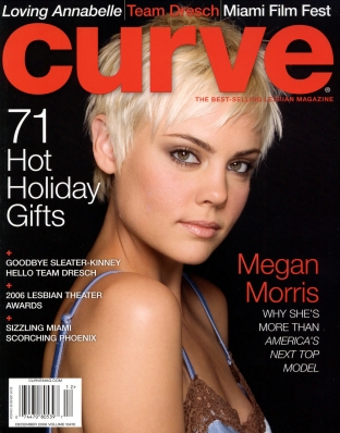 Megan Morris
Photo: Brie Childers
For: Curve, December 2006
