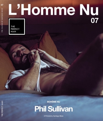 Phil Sullivan
Photo: Santiago Bisso
For: L'Homme Nu 07
