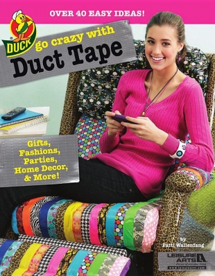 Jessica Serfaty
Photo: Ken West
For: Go Crazy With Duct Tape
