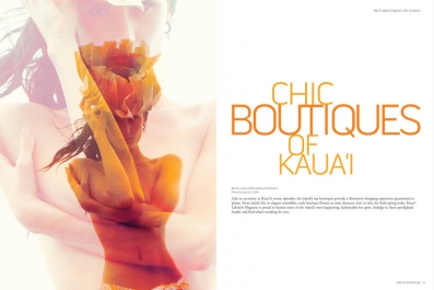 Monique Weingart
Photo: Gil Cope Photography
For: KauaÊ»i Lifestyle Magazine, Issue 8
