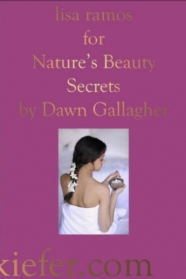 Lisa Ramos
For: Nature's Beauty Secrets
