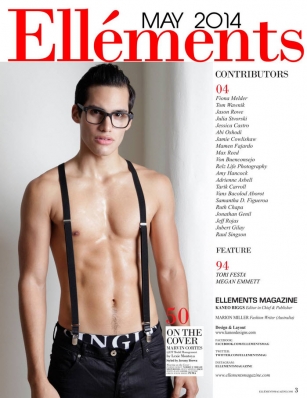 Marvin Cortes
For: Ellements Magazine. Spring 2014, Issue 5
Photo: Lexie Montoya
