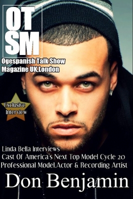 Don Benjamin
For: Ogespanish Talk Show Magazine UK
